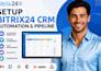 do bitrix24 CRM automation workflows pipelines lead management CRM integration
